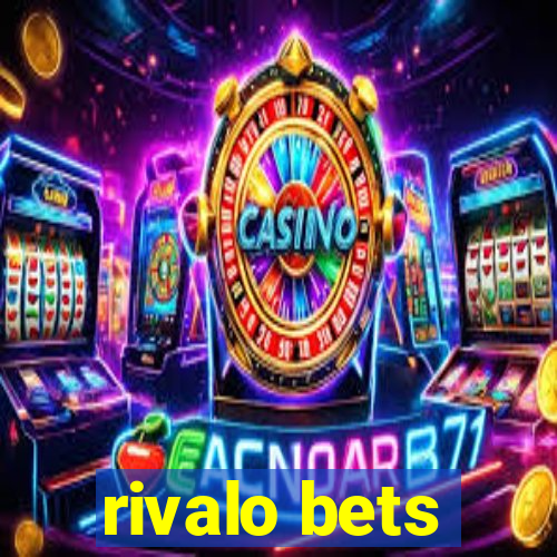 rivalo bets