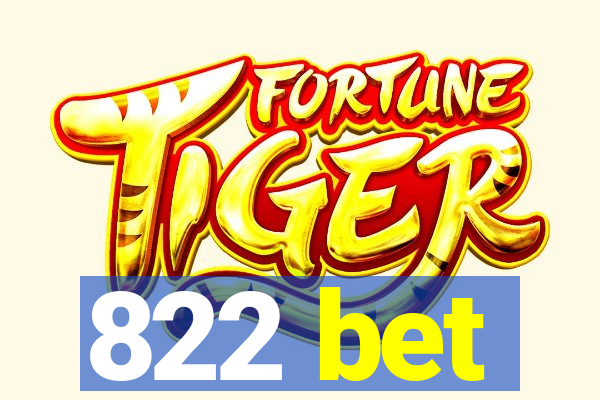 822 bet