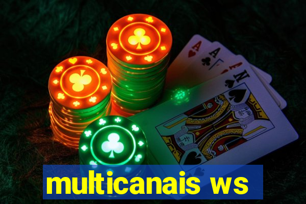 multicanais ws