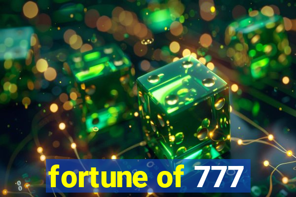 fortune of 777