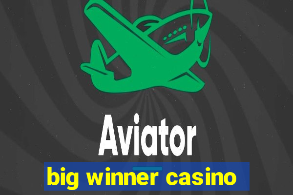 big winner casino