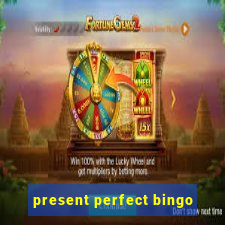 present perfect bingo