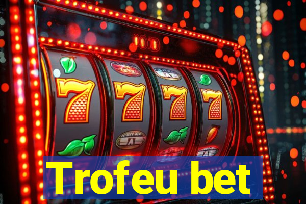 Trofeu bet