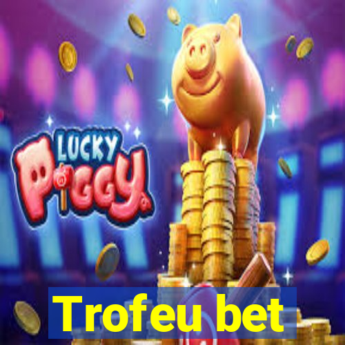 Trofeu bet