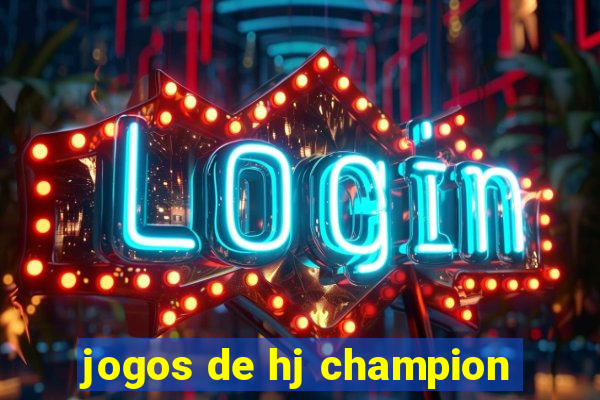 jogos de hj champion