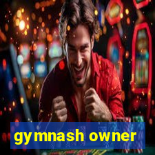 gymnash owner