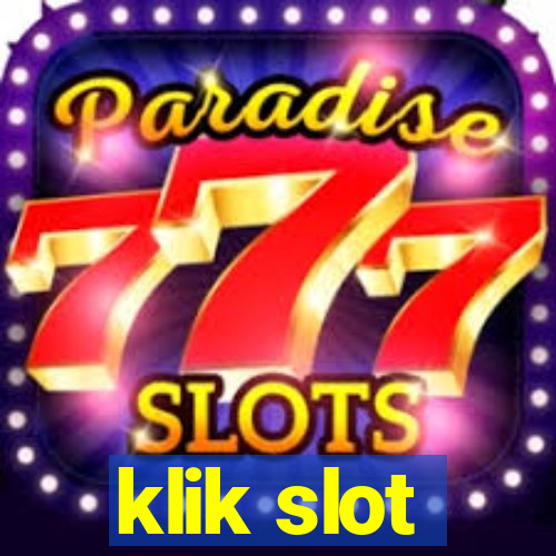 klik slot