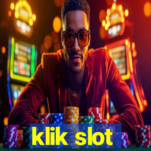 klik slot