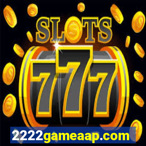 2222gameaap.com