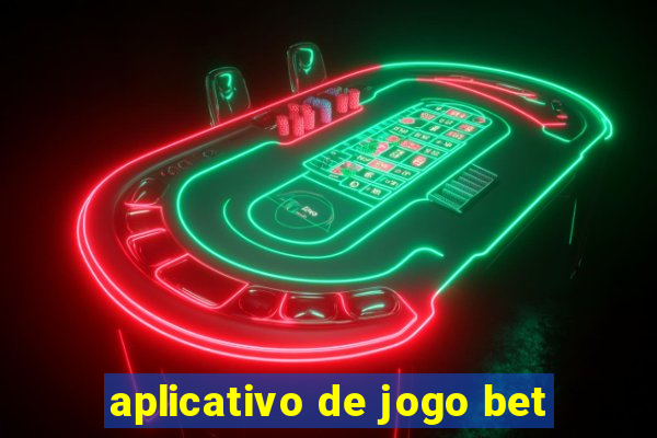 aplicativo de jogo bet