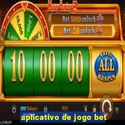 aplicativo de jogo bet