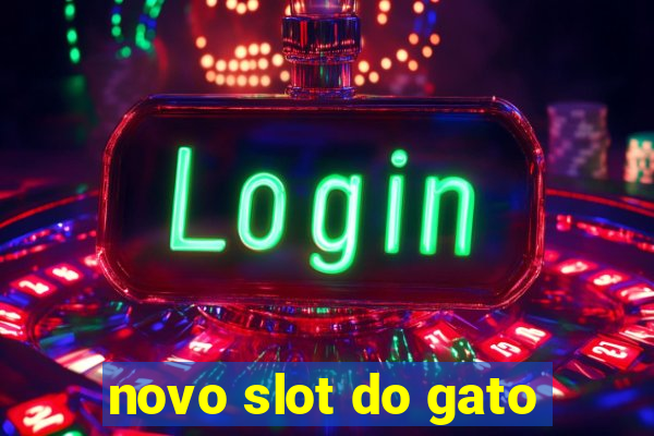 novo slot do gato