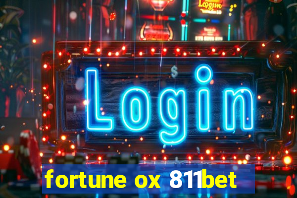 fortune ox 811bet