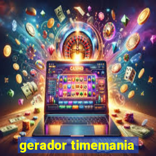 gerador timemania