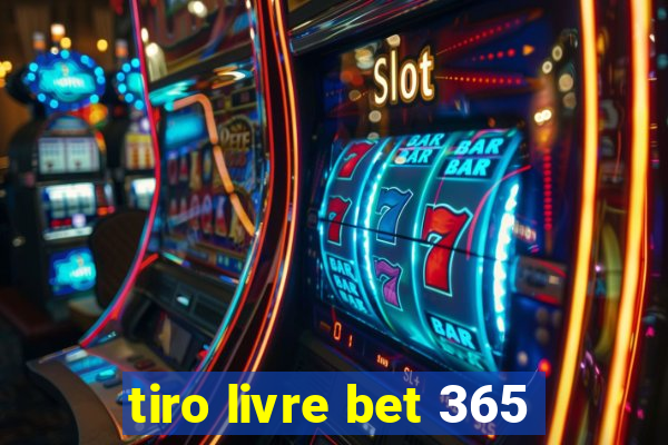 tiro livre bet 365