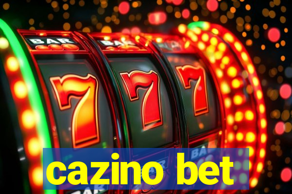 cazino bet