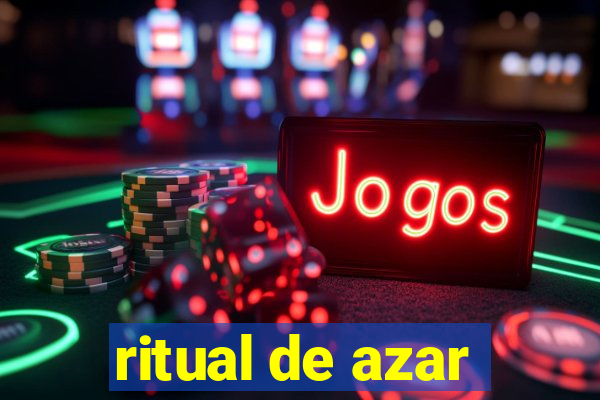 ritual de azar