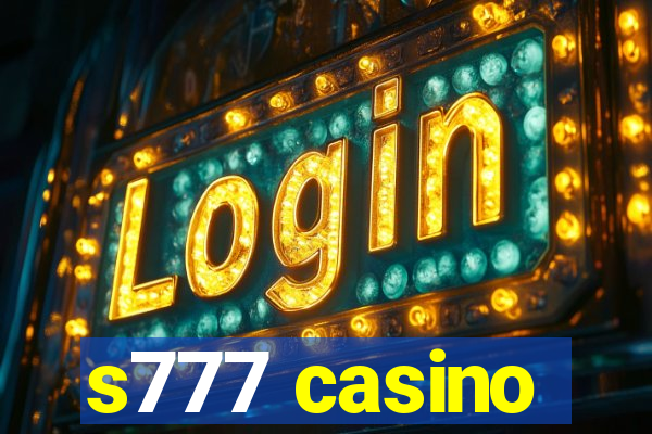 s777 casino