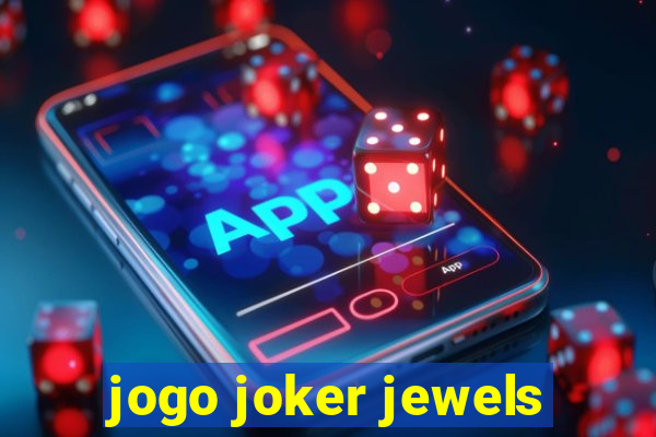 jogo joker jewels