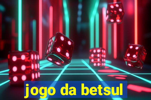 jogo da betsul