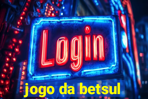 jogo da betsul