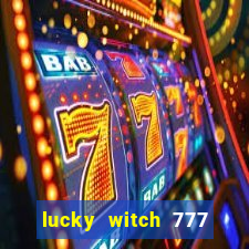 lucky witch 777 slot free play