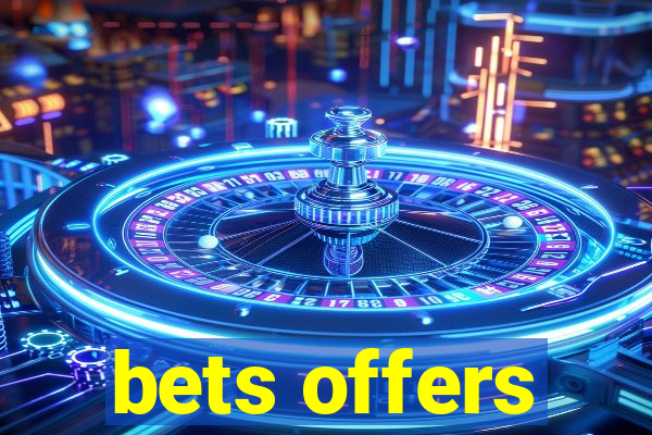 bets offers