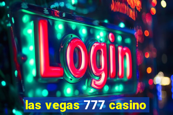 las vegas 777 casino