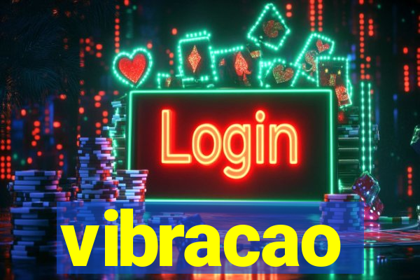 vibracao