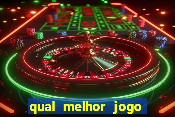 qual melhor jogo do betano