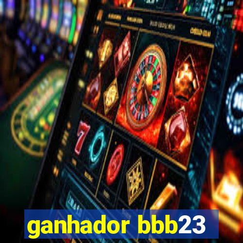 ganhador bbb23