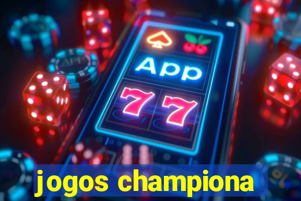 jogos championa