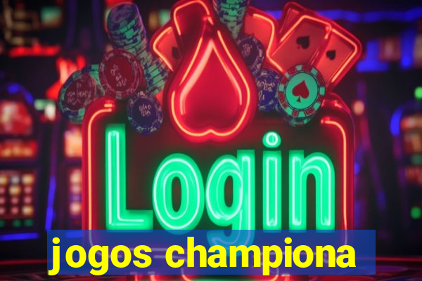 jogos championa