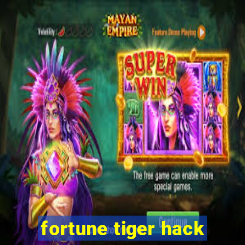 fortune tiger hack