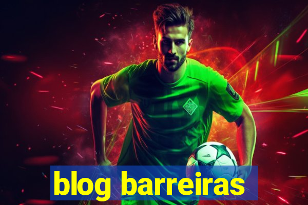 blog barreiras