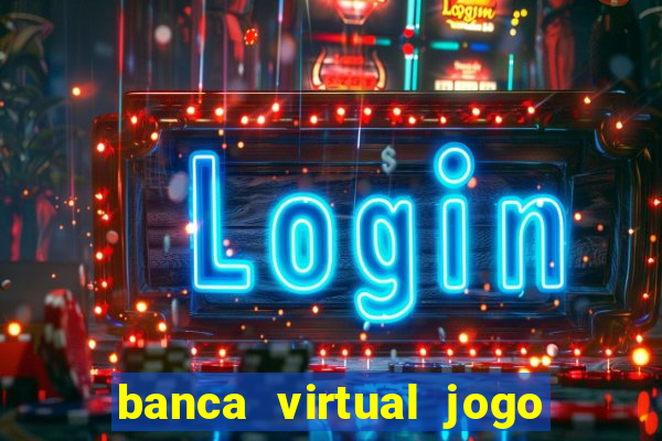 banca virtual jogo do bicho