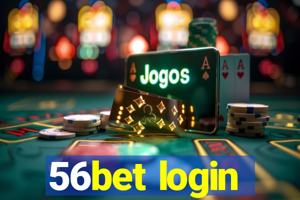 56bet login