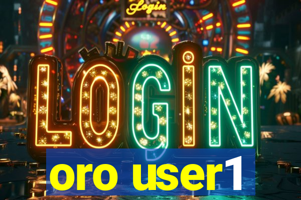 oro user1