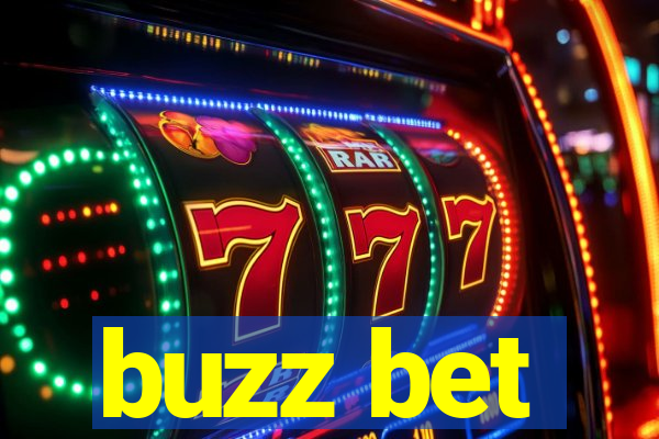 buzz bet