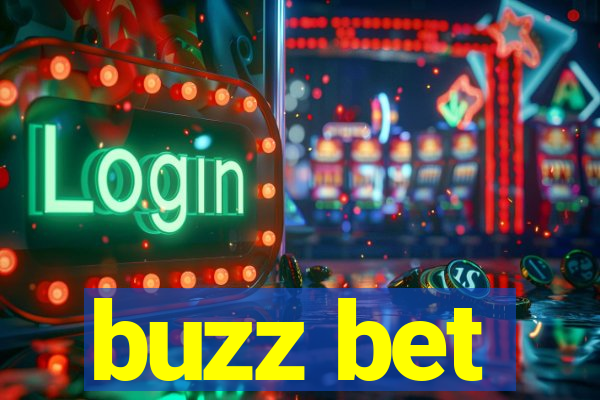 buzz bet