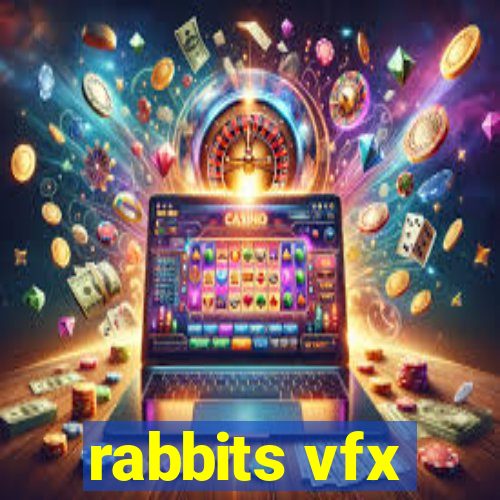 rabbits vfx