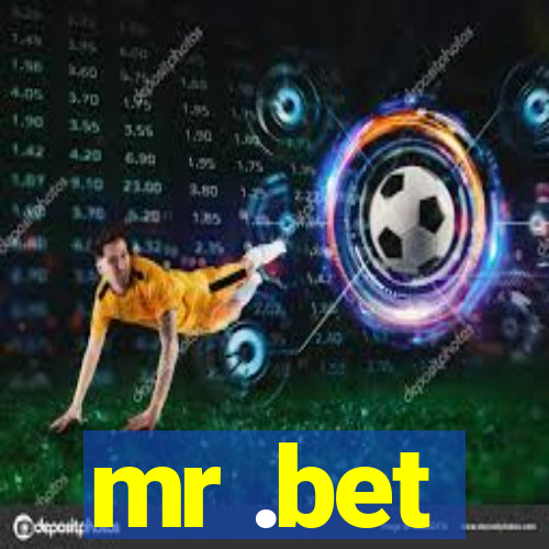 mr .bet