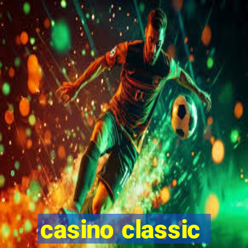 casino classic