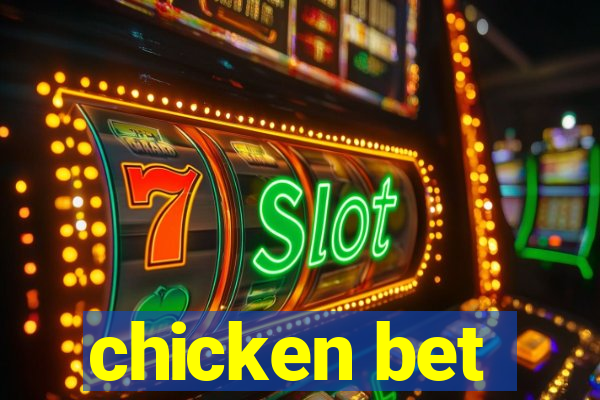 chicken bet