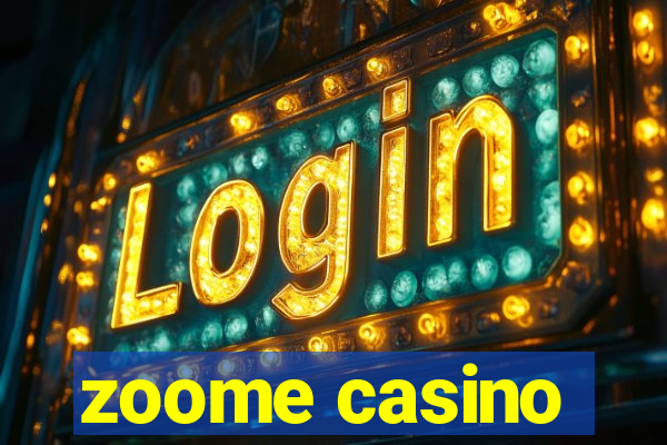 zoome casino