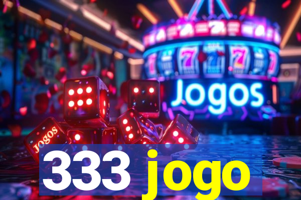 333 jogo