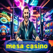 mesa casino