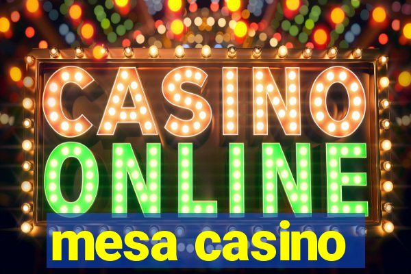 mesa casino