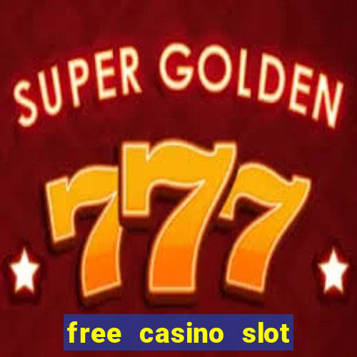 free casino slot machine game