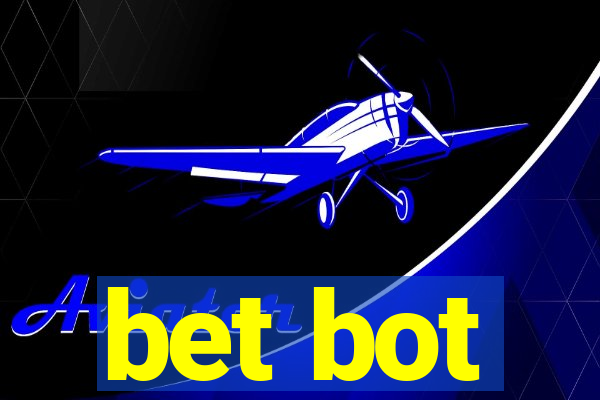 bet bot